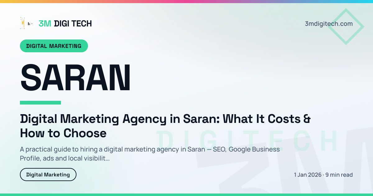 Digital Marketing Agency in Saran: What It Costs & How to Choose