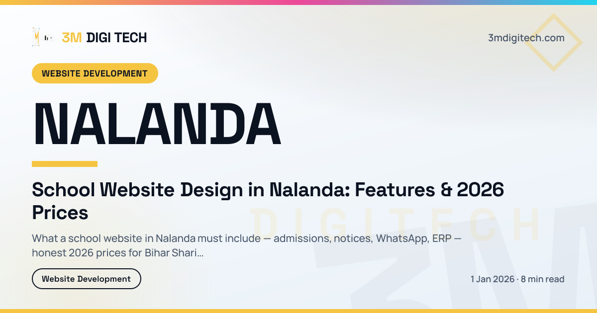 School Website Design in Nalanda: Features & 2026 Prices