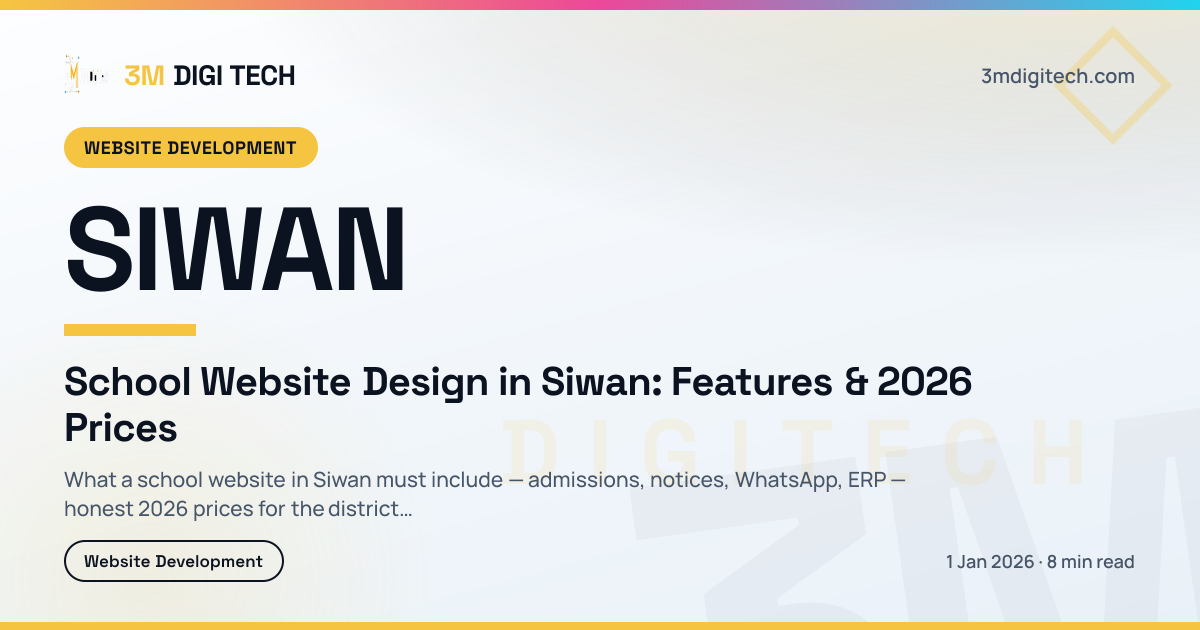 School Website Design in Siwan: Features & 2026 Prices