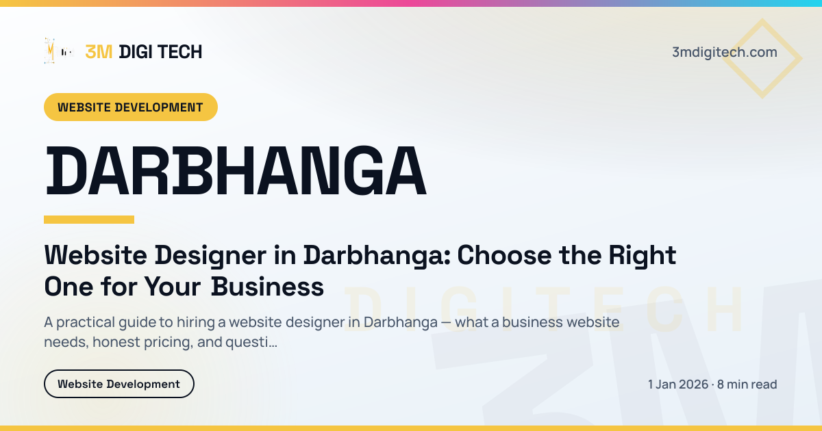Website Designer in Darbhanga: Choose the Right One for Your Business