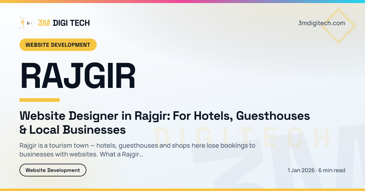 Website Designer in Rajgir: For Hotels, Guesthouses & Local Businesses