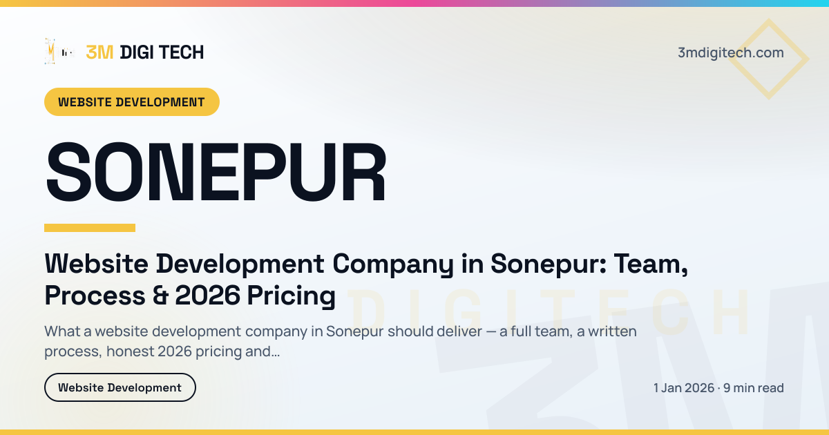 Website Development Company in Sonepur: Team, Process & 2026 Pricing